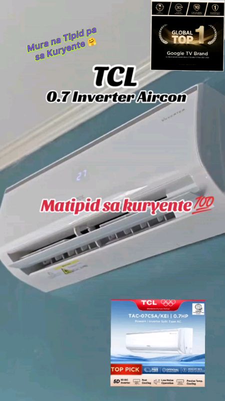TCL TAC-07CSA/KEI 0.7 HP DC Inverter Split-type Aircon Energy Saving Titan Gold #AIRCON #TCLaircon #LegitMuraTipidSaKuryente